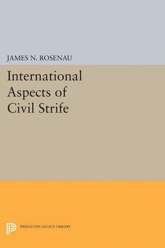 Паперова книга «International Aspects of Civil Strife», автор Джеймс Н. Розенау - фото №1