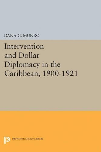 Паперова книга «Intervention and Dollar Diplomacy in the Caribbean, 1900-1921», автор Дана Гарднер Манро - фото №1