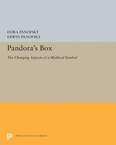 Бумажная книга «Pandora's Box: The Changing Aspects of a Mythical Symbol», авторов Дора Панофски, Эрвин Панофски - фото №1