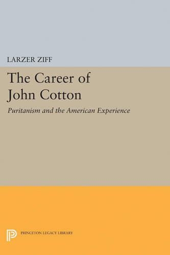 Бумажная книга «Career of John Cotton: Puritanism and the American Experience», автор Ларзер Зифф - фото №1