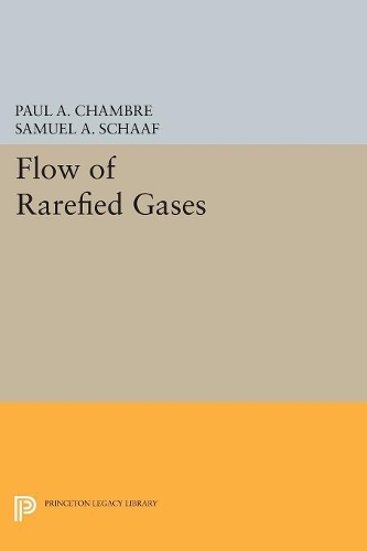 Бумажная книга «Flow of Rarefied Gases», авторов Пол А. Шамбре, Сэмюэл А. Шааф - фото №1