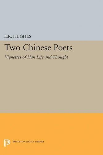 Бумажная книга «Two Chinese Poets: Vignettes of Han Life and Thought», автор Эрнест Ричард Хьюз - фото №1