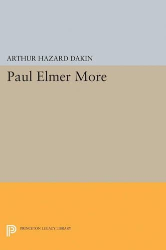 Бумажная книга «Paul Elmer More», автор Артур Хазард Дейкин - фото №1
