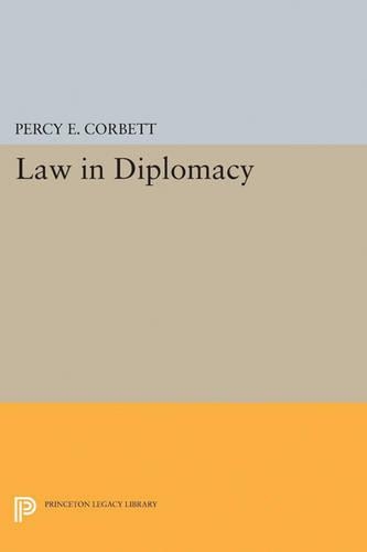 Бумажная книга «Law in Diplomacy», автор Перси Эллвуд Корбетт - фото №1