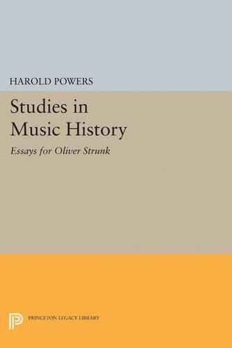 Бумажная книга «Studies in Music History: Essays for Oliver Strunk», автор Гарольд Пауэрс - фото №1