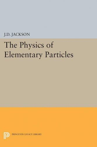 [object Object] «Physics of Elementary Particles», автор Джон Дэвид Джексон - фото №1