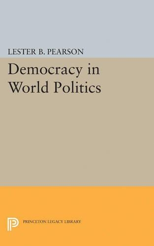 Бумажная книга «Democracy in World Politics», автор Лестер Б. Пирсон - фото №1