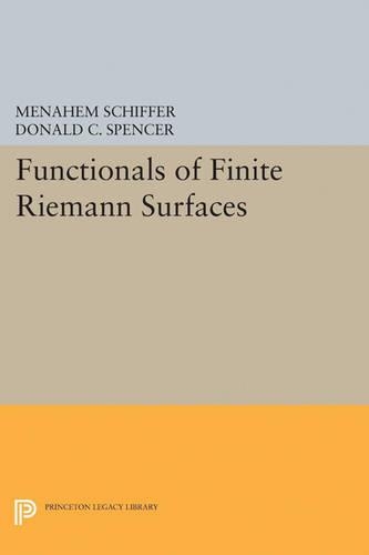Паперова книга «Functionals of Finite Riemann Surfaces», авторів Дональд Клейтон Спенсер, Менахем Шиффер - фото №1