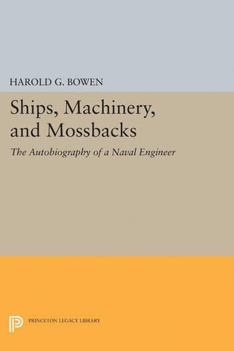 Бумажная книга «Ships, Machinery and Mossback», автор Гарольд Гардинер Боуэн - фото №1
