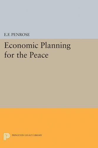 Паперова книга «Economic Planning for the Peace», автор Ернест Френсіс Пенроуз - фото №1