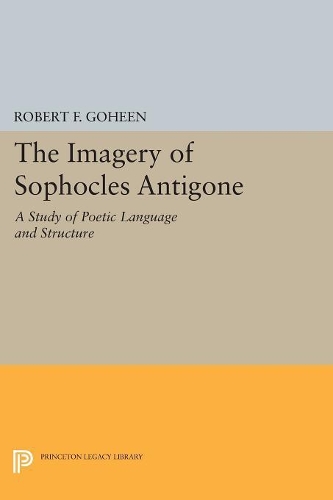 Бумажная книга «Imagery of Sophocles Antigone», автор Роберт Фрэнсис Гохин - фото №1