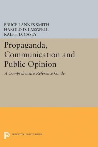 Бумажная книга «Propaganda, Communication and Public Opinion», авторов Брюс Ланнс Смит, Гарольд Д. Лассуэлл - фото №1