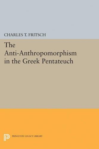Паперова книга «Anti-Anthropomorphism in the Greek Pentateuch», автор Чарльз Теодор Фріч - фото №1