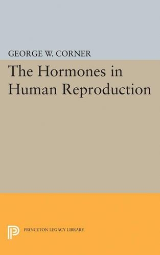 Бумажная книга «Hormones in Human Reproduction», автор Джордж Вашингтон Корнер - фото №1