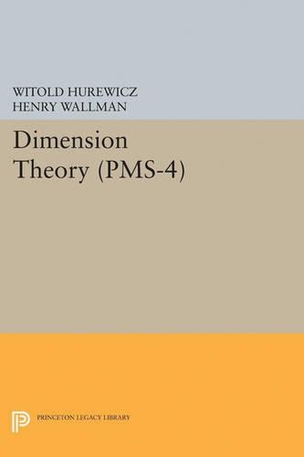 Паперова книга «Dimension Theory (PMS-4), Volume 4», авторів Генрі Воллман, Вітольд Гуревич - фото №1