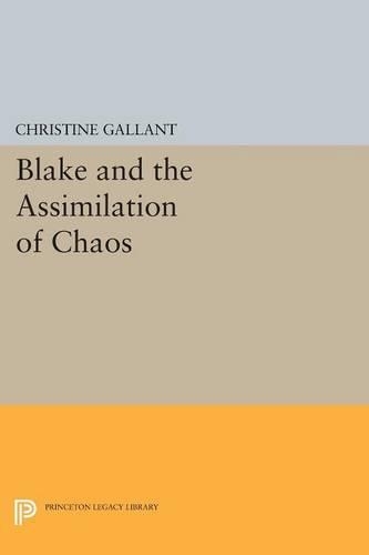 Бумажная книга «Blake and the Assimilation of Chaos», автор Кристин Галлант - фото №1