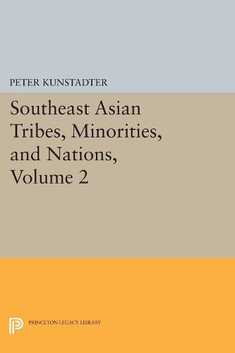 Бумажная книга «Southeast Asian Tribes, Minorities, and Nations, Volume 2», автор Питер Кунштадтер - фото №1