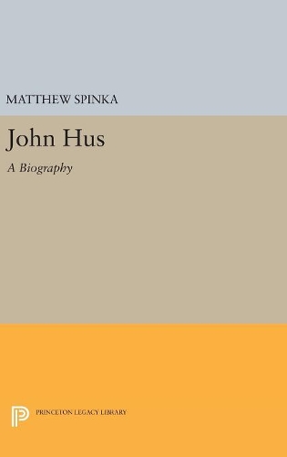 Паперова книга «John Hus: A Biography», автор Метью Спінка - фото №1