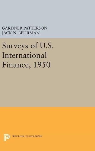 Паперова книга «Surveys of U.S. International Finance, 1950», автор Гарднер Паттерсон - фото №1