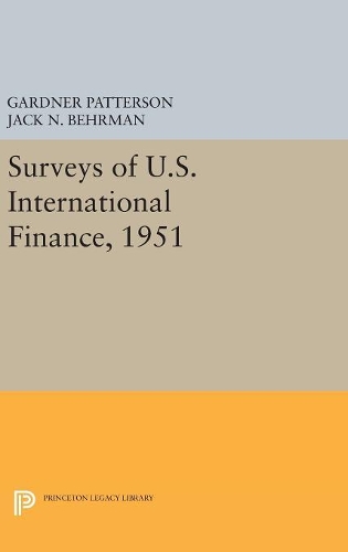 Бумажная книга «Surveys of U.S. International Finance, 1951», автор Гарднер Паттерсон - фото №1