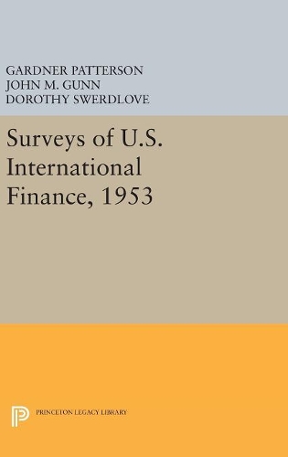 Паперова книга «Surveys of U.S. International Finance, 1953», автор Гарднер Паттерсон - фото №1