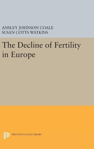 Паперова книга «The Decline of Fertility in Europe», автор Енслі Джонсон Коул - фото №1