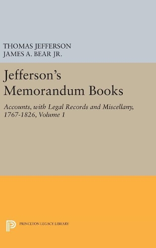 Бумажная книга «Jefferson's Memorandum Books, Volume 1: Accounts, with Legal Records and Miscellany, 1767-1826», автор Томас Джефферсон - фото №1