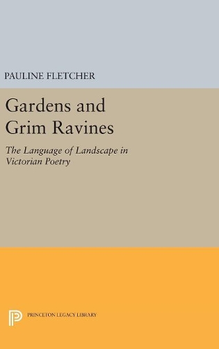 Бумажная книга «Gardens and Grim Ravines: The Language of Landscape in Victorian Poetry», автор Полина Флетчер - фото №1