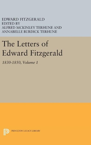 Бумажная книга «The Letters of Edward Fitzgerald, Volume 1: 1830-1850» - фото №1