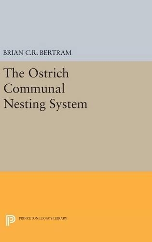 Бумажная книга «The Ostrich Communal Nesting System», автор Брайан К.Р. Бертрам - фото №1