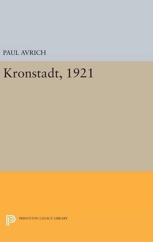 Бумажная книга «Kronstadt, 1921», автор Пол Аврич - фото №1