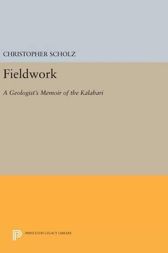 Бумажная книга «Fieldwork: A Geologist's Memoir of the Kalahari», автор Кристофер Шольц - фото №1