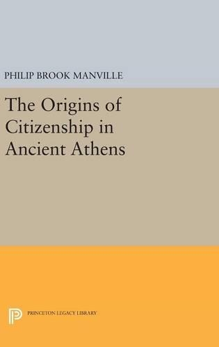Паперова книга «The Origins of Citizenship in Ancient Athens», автор Філіп Брук Менвілл - фото №1