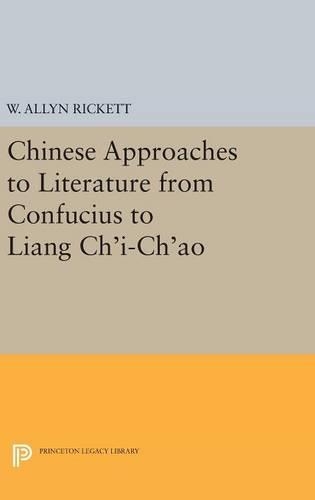 Бумажная книга «Chinese Approaches to Literature from Confucius to Liang Ch'i-Ch'ao», автор Адель Остин Рикетт - фото №1