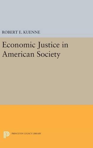 Бумажная книга «Economic Justice in American Society», автор Роберт Э. Куэнн - фото №1