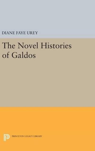 Бумажная книга «The Novel Histories of Galdos», автор Диана Фэй Урей - фото №1