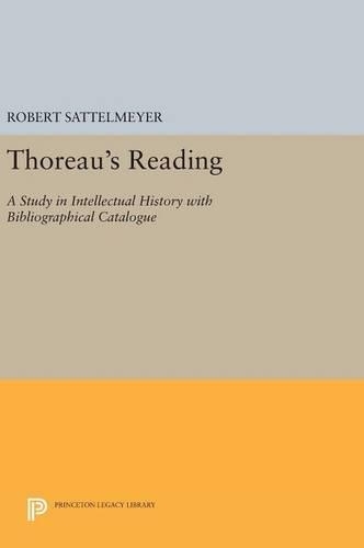 Бумажная книга «Thoreau's Reading: A Study in Intellectual History with Bibliographical Catalogue», автор Роберт Саттельмайер - фото №1
