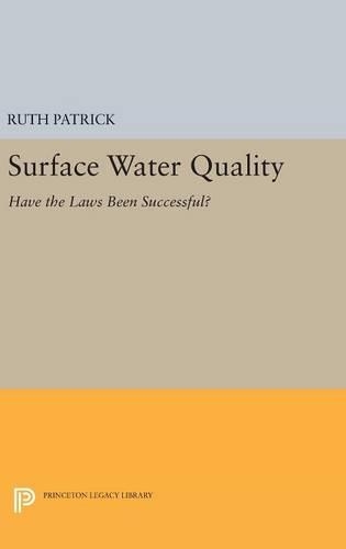 Бумажная книга «Surface Water Quality: Have the Laws Been Successful?», авторов Дрю М. Палаваж, Фейт Дуглас, Пол М. Стюарт, Рут Патрик - фото №1