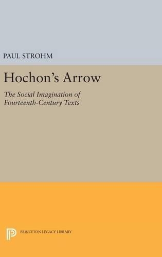 Бумажная книга «Hochon's Arrow: The Social Imagination of Fourteenth-Century Texts», автор Пол Строум - фото №1