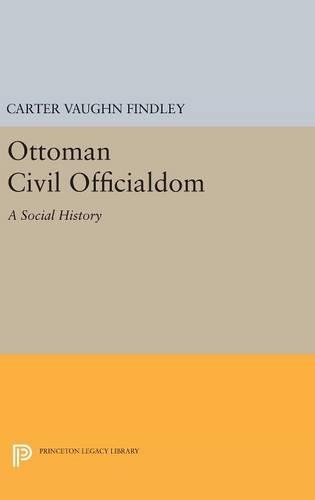 Бумажная книга «Ottoman Civil Officialdom: A Social History», автор Картер Вон Финдли - фото №1
