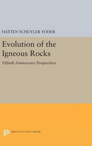 Бумажная книга «Evolution of the Igneous Rocks: Fiftieth Anniversary Perspectives», автор Х. С. Йодер-младший - фото №1
