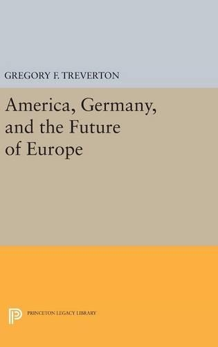 Бумажная книга «America, Germany, and the Future of Europe», автор Грегори Ф. Тревертон - фото №1