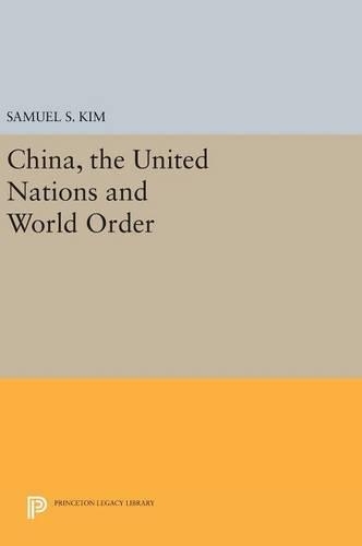Бумажная книга «China, the United Nations and World Order», автор Сэмюэл С. Ким - фото №1