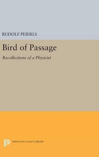 [object Object] «Bird of Passage: Recollections of a Physicist», автор Рудольф Пейерлс - фото №1
