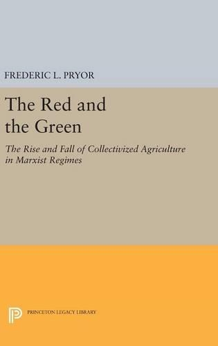 Бумажная книга «The Red and the Green: The Rise and Fall of Collectivized Agriculture in Marxist Regimes», автор Фредерик Л. Прайор - фото №1