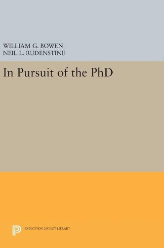 Бумажная книга «In Pursuit of the PhD», авторов Нил Л. Руденстайн, Уильям Г. Боуэн - фото №1