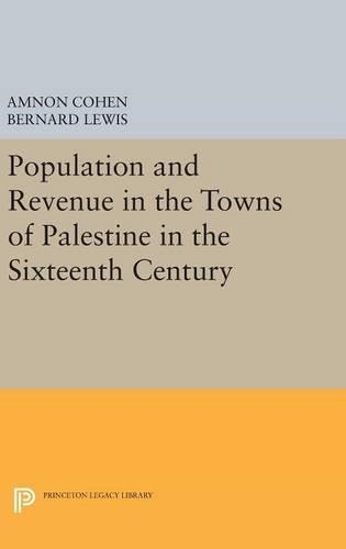 Бумажная книга «Population and Revenue in the Towns of Palestine in the Sixteenth Century», автор Амнон Коэн - фото №1