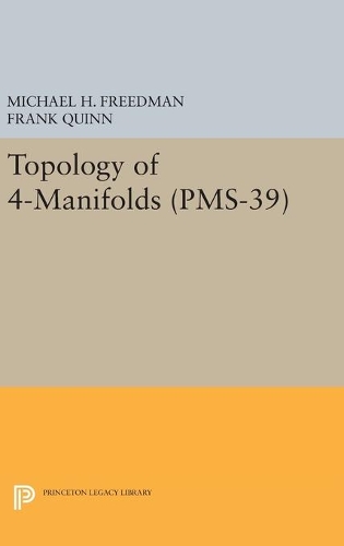 Бумажная книга «Topology of 4-Manifolds (PMS-39), Volume 39», авторов Фрэнк Куинн, Майкл Х. Фридман - фото №1