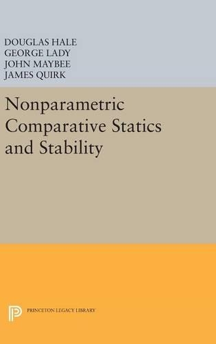 [object Object] «Nonparametric Comparative Statics and Stability», авторів Дуглас Хейл, Джордж Леді, Джеймс П. Квірк, Джон Мейбі - фото №1