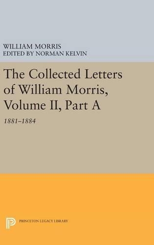 Бумажная книга «The Collected Letters of William Morris, Volume II, Part A: 1881-1884», автор Уильям Моррис - фото №1